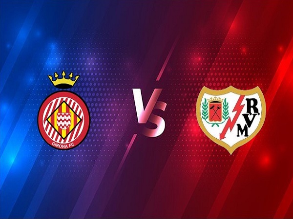 Nhận định Girona vs Vallecano – 01h00 15/12, Hạng 2 Tây Ban Nha
