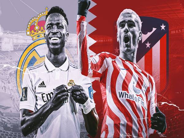 Lịch sử đối đầu giữa Real vs Atletico Madrid – Cuộc đối đầu kịch tính