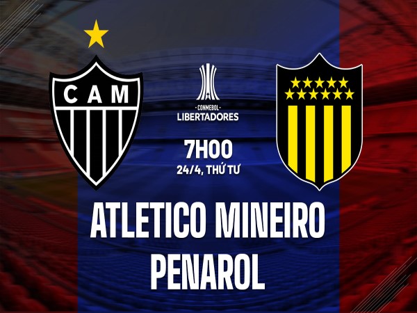 Đối đầu trận Atletico Mineiro vs CA Penarol, 7h00 ngày 24/4